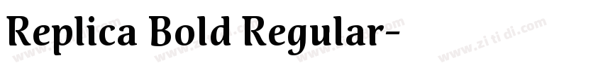 Replica Bold Regular字体转换